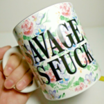 Savage as Fuck Coffee Mug